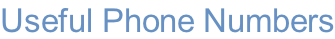 Useful Phone Numbers