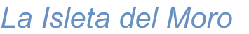 La Isleta del Moro